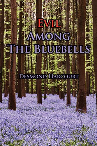Stock image for Evil Among the Bluebells for sale by Chiron Media