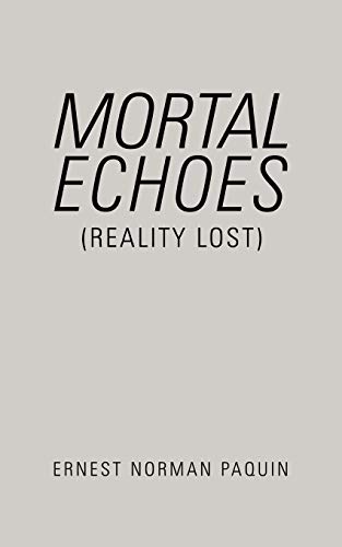 Stock image for Mortal Echoes (Reality Lost) for sale by Chiron Media