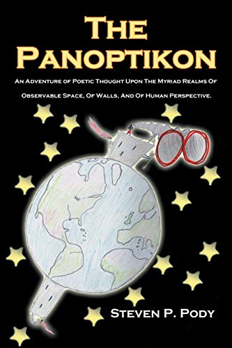 9781438933009: The Panoptikon: An Adventure of Poetic Thought Upon The Myriad Realms Of Observable Space, Of Walls, And Of Human Perspective.