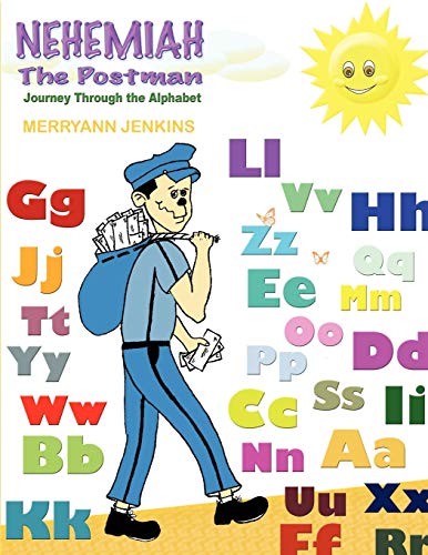 9781438933443: Nehemiah the Postman: Journey Through the Alphabet