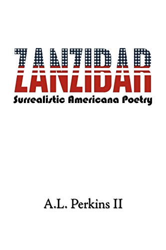 Imagen de archivo de Zanzibar: Surrealistic Americana Poetry a la venta por Chiron Media