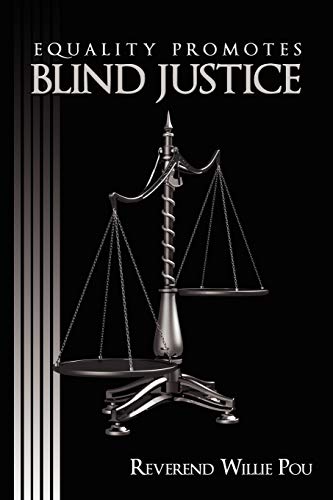 Imagen de archivo de EQUALITY PROMOTES BLIND JUSTICE a la venta por Books From California