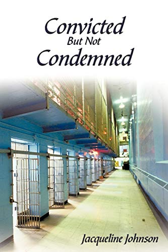 Beispielbild fr Convicted But Not Condemned zum Verkauf von PBShop.store US