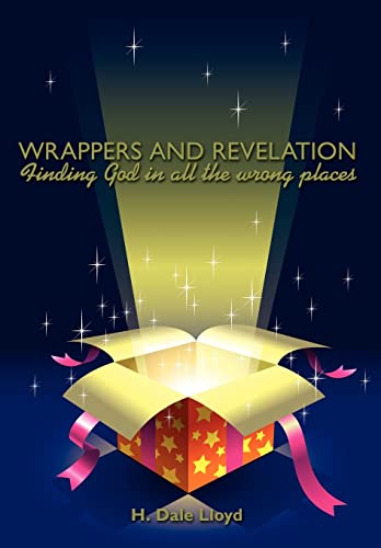 Wrappers and Revelation - Lloyd, H. Dale