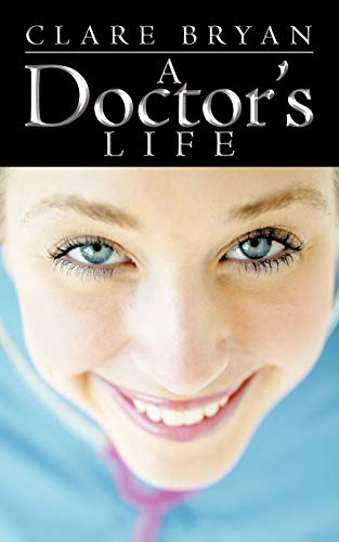 Stock image for A Doctor's Life for sale by Chiron Media