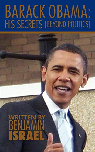 Imagen de archivo de Barack Obama His Secrets Beyond Politics a la venta por PBShop.store US
