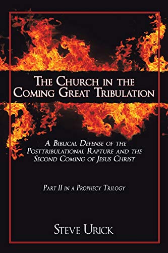 Beispielbild fr The Church in the Coming Great Tribulation: A Biblical Defense of the Posttribulational Rapture and the Second Coming of Jesus Christ zum Verkauf von Lucky's Textbooks