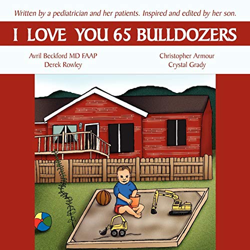 Beispielbild fr I Love You 65 Bulldozers zum Verkauf von PBShop.store US
