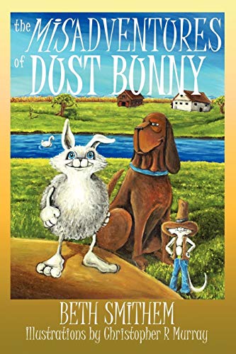 Beispielbild fr The Misadventures of Dust Bunny zum Verkauf von Chiron Media