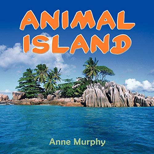 Animal Island (9781438942636) by Murphy Dr, Anne