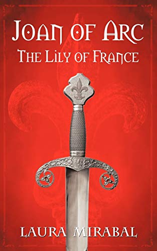 Beispielbild fr Joan of Arc: The Lily of France zum Verkauf von Chiron Media