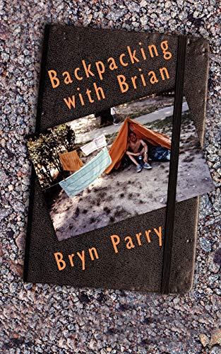 Backpacking with Brian - Parry, Bryn