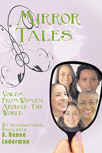 Mirror Tales : Voices From Women Around The World - S. Renee Lederman