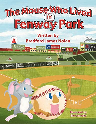 Stock image for The Mouse Who Lived in Fenway Park for sale by ThriftBooks-Atlanta