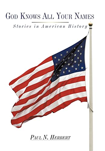 9781438945132: God Knows All Your Names: Stories in American History