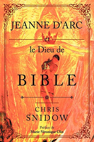 Stock image for Jeanne D'Arc et le Dieu de la Bible for sale by Chiron Media