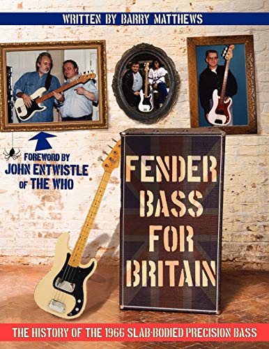 Stock image for Fender bass for Britain. The history of the 1966 slab-bodied precision bass for sale by old aberdeen bookshop