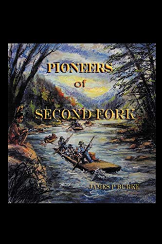 Beispielbild fr Pioneers Of Second Fork zum Verkauf von Symbilbooks