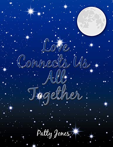 Stock image for Love Connects Us All Together for sale by Chiron Media