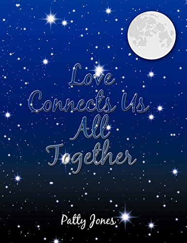 9781438949024: Love Connects Us All Together