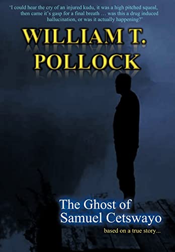 Stock image for The Ghost of Samuel Cetswayo: Based on a True Story for sale by Phatpocket Limited