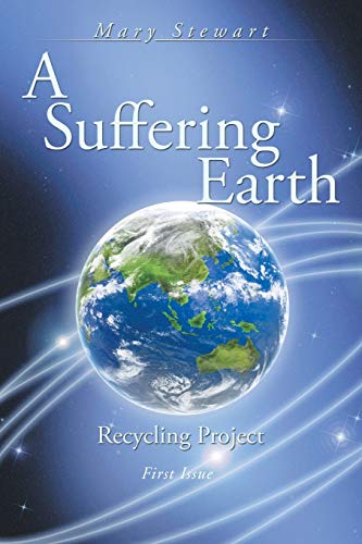 Stock image for A Suffering Earth: Recycling Project for sale by Chiron Media