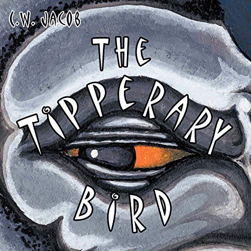 Beispielbild fr The Tipperary Bird zum Verkauf von AwesomeBooks