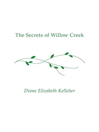 Imagen de archivo de The Secrets of Willow Creek a la venta por Ria Christie Collections