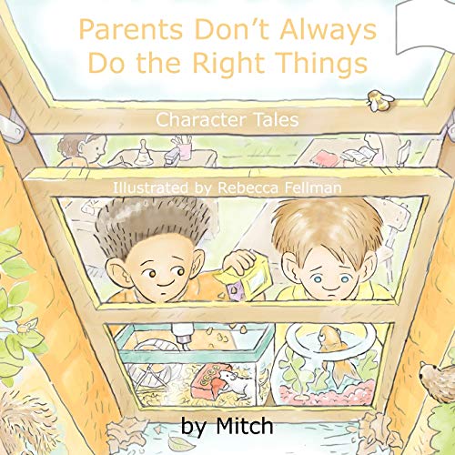 Stock image for Parents Don't Always Do the Right Things Character Tales for sale by PBShop.store US
