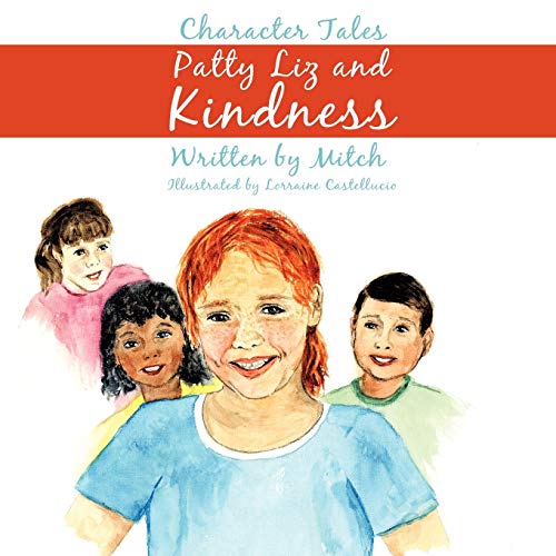 Stock image for Patty Liz and Kindness Character Tales for sale by PBShop.store US