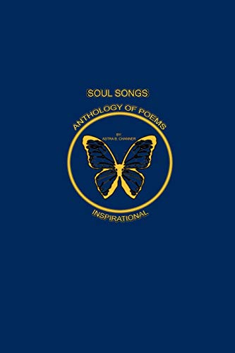 Stock image for Soul Songs: Anthology of Poems for sale by Chiron Media