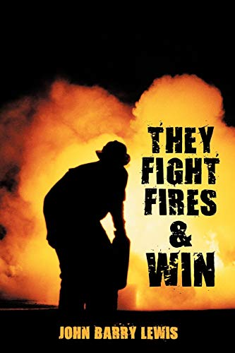 Beispielbild fr They Fight Fires and Win zum Verkauf von AwesomeBooks
