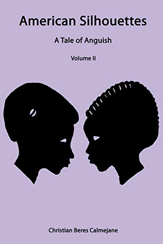 9781438959962: American Silhouettes: A Tale of Anguish Volume II: 2