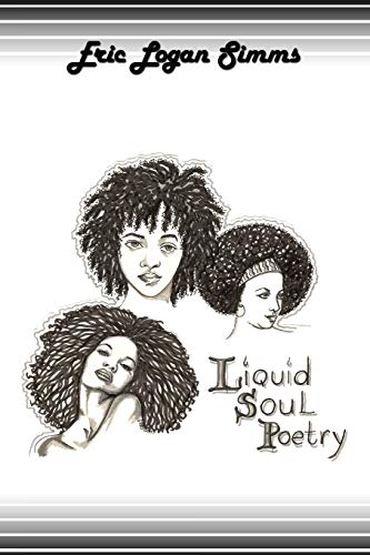 Imagen de archivo de Liquid Soul Poetry a la venta por ThriftBooks-Dallas