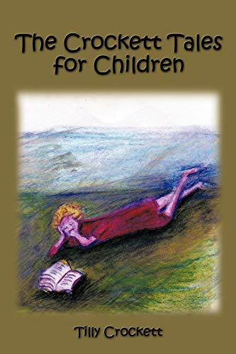 Beispielbild fr The Crockett Tales for Children zum Verkauf von Better World Books