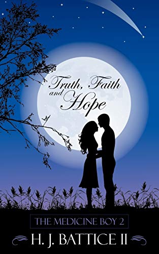 9781438961736: Truth, Faith and Hope: The Medicine Boy 2