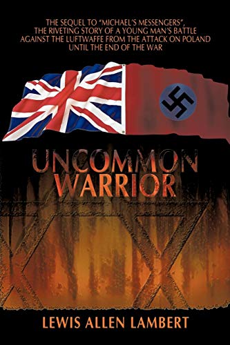 Stock image for Uncommon Warrior [Paperback] Lambert, Lewis Allen for sale by GridFreed