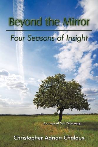 Imagen de archivo de Beyond the Mirror: Four Seasons of Insight a la venta por Phatpocket Limited