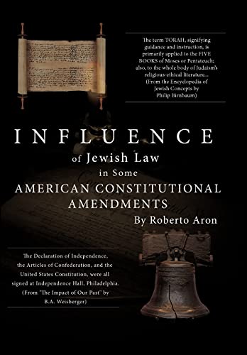 Stock image for Influence of Jewish Law in Some American Constitutional Amendments for sale by PBShop.store US