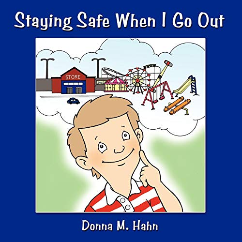 Staying Safe When I Go Out (9781438964980) by Hahn, Donna M.