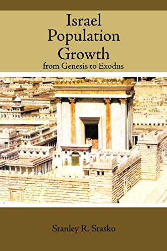 Stock image for Israel Population Growth: from Genesis to Exodus for sale by Chiron Media