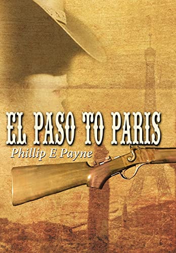 Stock image for El Paso to Paris for sale by ThriftBooks-Dallas