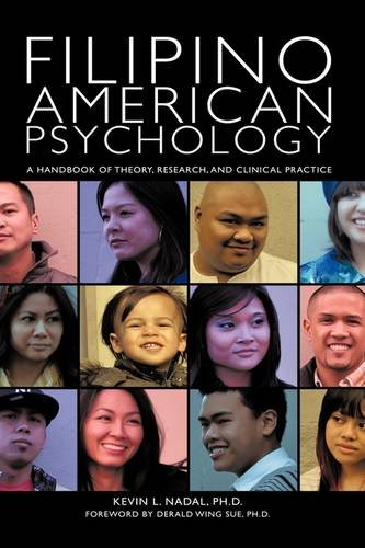 Beispielbild fr Filipino American Psychology: A Handbook of Theory, Research, and Clinical Practice zum Verkauf von ThriftBooks-Dallas