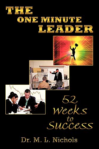 Imagen de archivo de The One Minute Leader: 52 Weeks To Success a la venta por Chiron Media