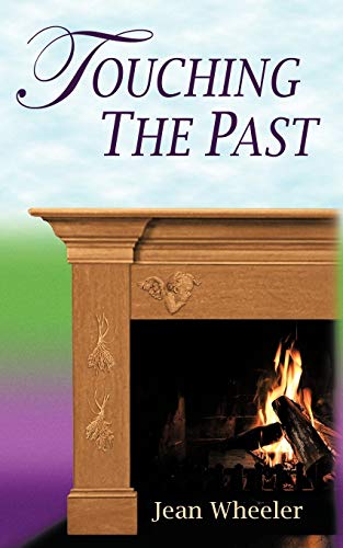 Touching the Past (9781438974088) by Wheeler, Jean