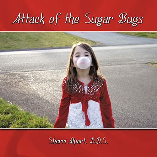 Stock image for Attack of the Sugar Bugs for sale by PBShop.store US
