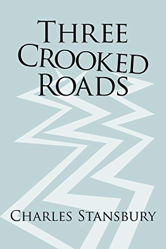 Imagen de archivo de Three Crooked Roads a la venta por Lucky's Textbooks