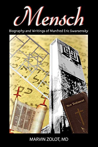 Beispielbild fr Mensch: Biography And Writings Of Manfred Eric Swarsensky zum Verkauf von BooksRun