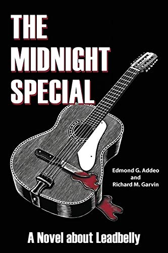 9781438975788: The Midnight Special: A Novel about Leadbelly
