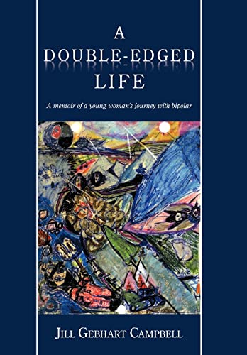 9781438980881: A Double-Edged Life: A Memoir of a Young Woman's Journey with Bipolar